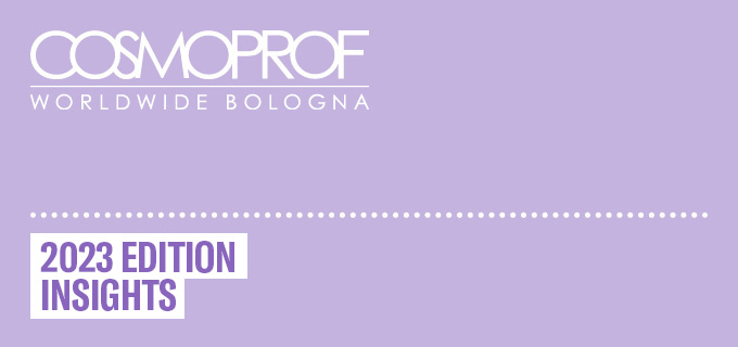 MORE THAN 250,000 ATTENDEES FROM 153 COUNTRIES AND 2,984 EXHIBITORS FROM 64 COUNTRIES ATTENDED COSMOPROF WORLDWIDE BOLOGNA 2023